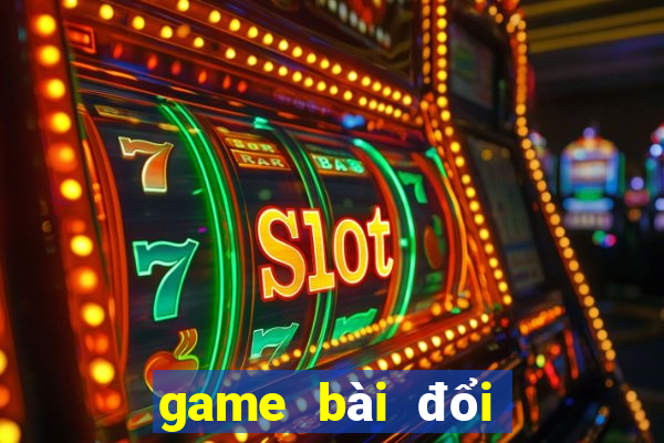 game bài đổi thưởng bkat vi68