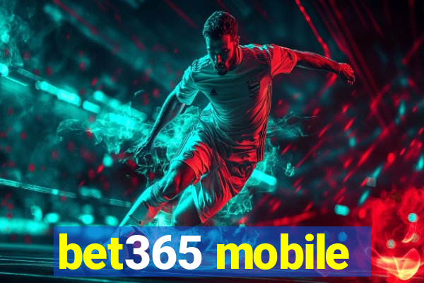 bet365 mobile