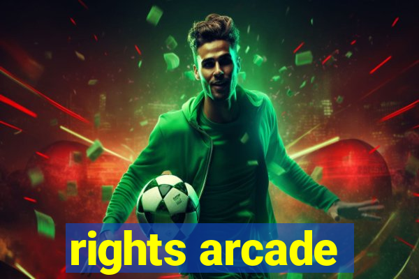 rights arcade