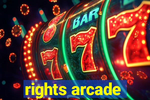 rights arcade