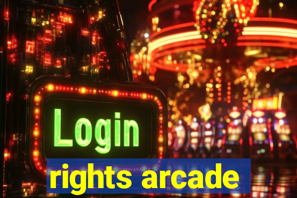 rights arcade