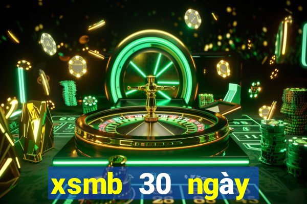 xsmb 30 ngày trở lại đây