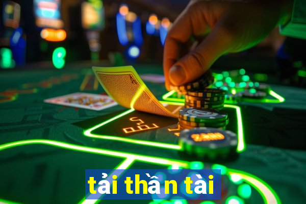 tải thần tài