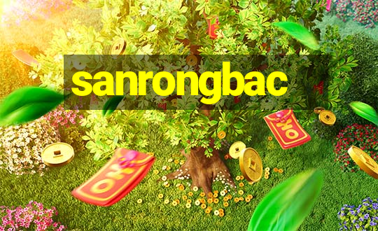 sanrongbac