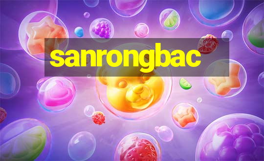 sanrongbac