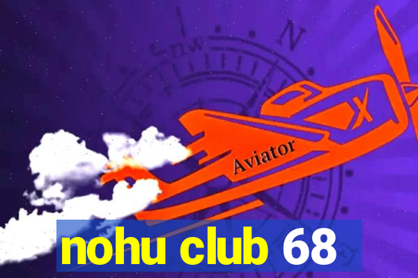 nohu club 68