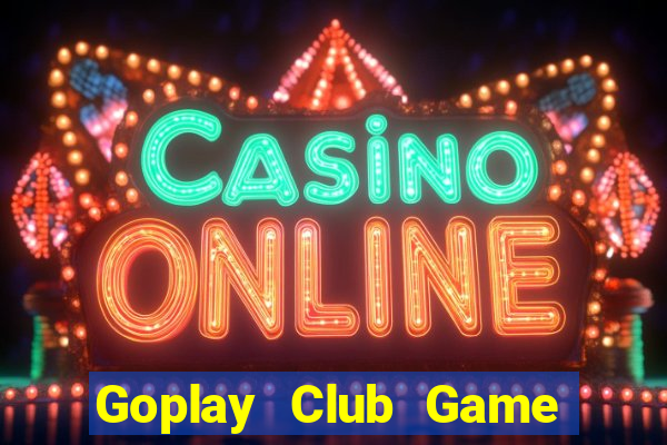 Goplay Club Game Bài Binh 9 Cây