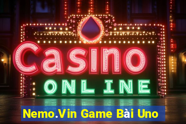 Nemo.Vin Game Bài Uno