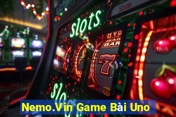 Nemo.Vin Game Bài Uno