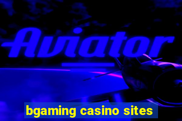 bgaming casino sites