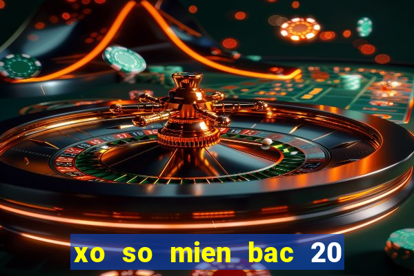 xo so mien bac 20 1 2024