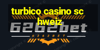 turbico casino schweiz