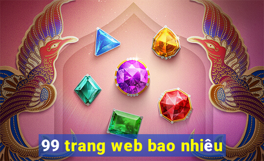 99 trang web bao nhiêu