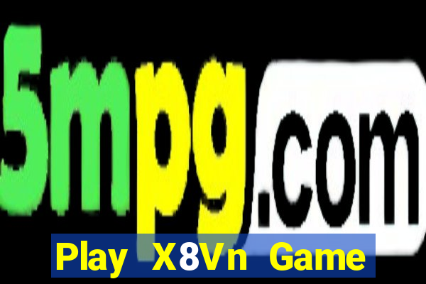 Play X8Vn Game Bài 888 Casino