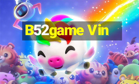 B52game Vin