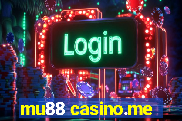 mu88 casino.me