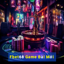 Fbet68 Game Bài Mới