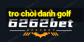 tro choi danh golf