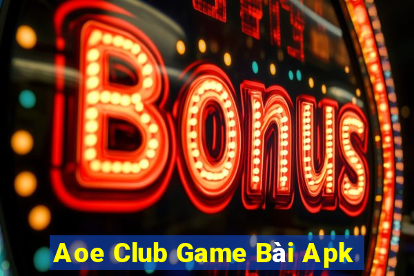 Aoe Club Game Bài Apk