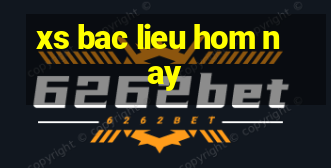 xs bac lieu hom nay