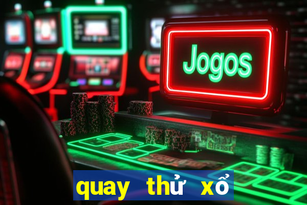 quay thử xổ số tây ninh ngày hôm nay