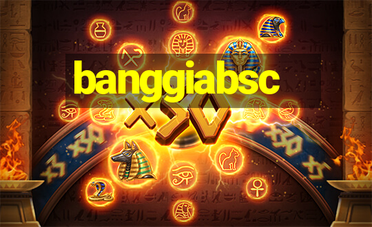 banggiabsc