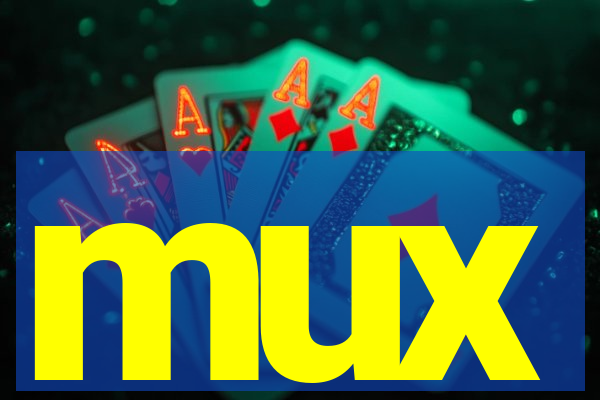 mux