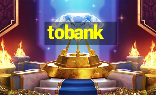 tobank