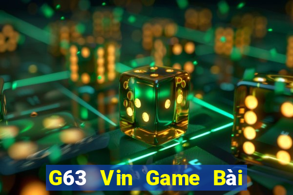 G63 Vin Game Bài Quay Hũ