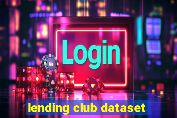 lending club dataset