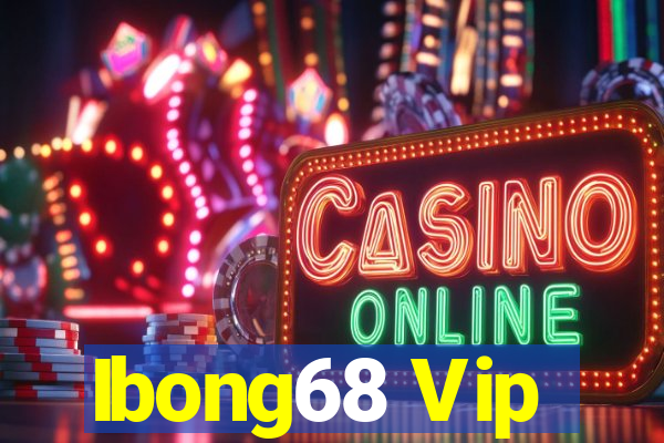 Ibong68 Vip