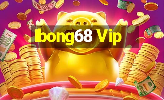 Ibong68 Vip