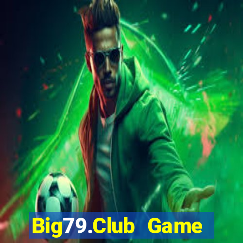 Big79.Club Game Bài Liêng