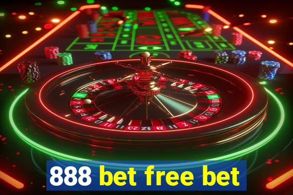 888 bet free bet