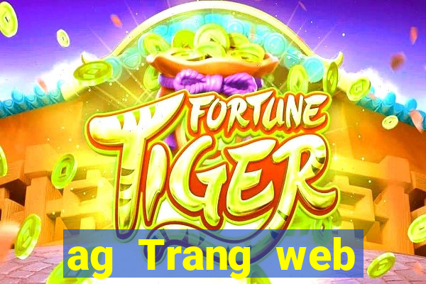 ag Trang web chính thức Tải về