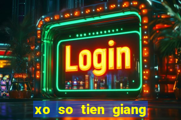 xo so tien giang 5 12