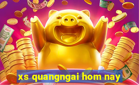 xs quangngai hom nay