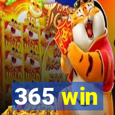 365 win