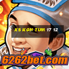 xs kon tum 17 12