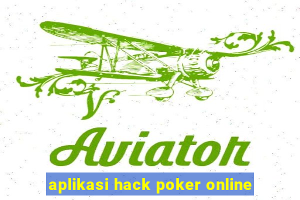 aplikasi hack poker online