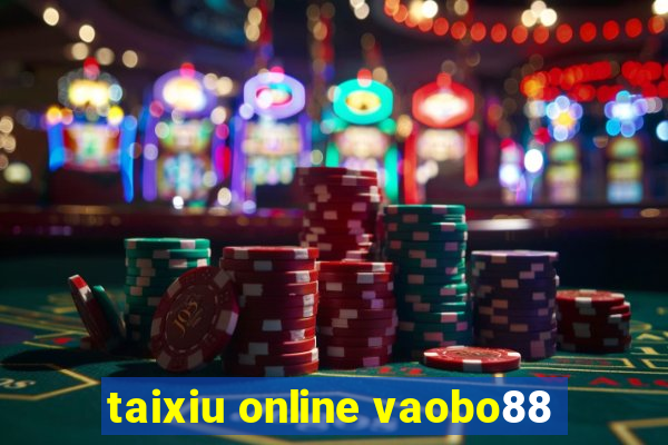 taixiu online vaobo88