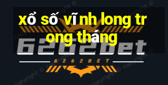 xổ số vĩnh long trong tháng