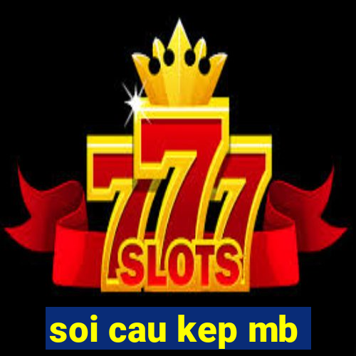 soi cau kep mb