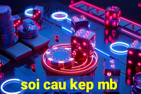 soi cau kep mb