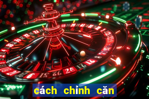 cách chỉnh căn lề trong word 2013