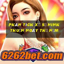 Phân tích xổ số ninh thuận ngày thứ năm