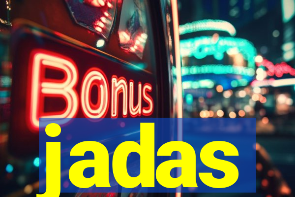 jadas