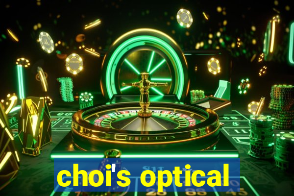 choi's optical