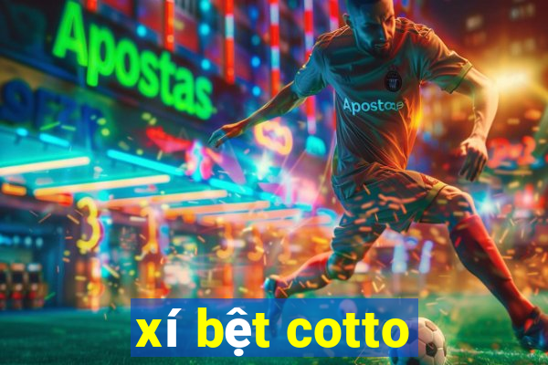 xí bệt cotto