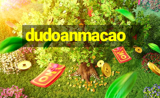 dudoanmacao